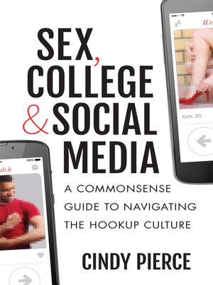 cover image of Sex, College, and Social Media